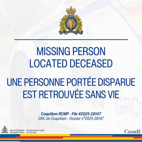 Missing person located deceased Une personne portée disparue est retrouvée sans vie